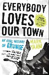 Yarm, Mark - Everybody Loves Our Town