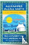 McCall Smith, Alexander - SATURDAY BIG TENT WEDDING PART