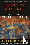Elkins, Caroline - Elkins, C: Legacy of Violence