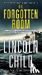 Child, Lincoln - FORGOTTEN ROOM