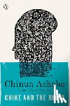 Achebe, Chinua - Chike and the River