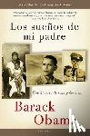 Obama, Barack - Los Sueños de Mi Padre: Una Historia de Raza Y Herencia / Dreams from My Father