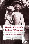 Trombley, Laura Skandera - Mark Twain's Other Woman