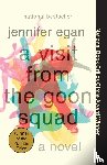 Egan, Jennifer - Visit from the Goon Squad