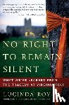 Roy, Lucinda - No Right to Remain Silent