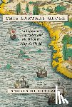 Di Robilant, Andrea - This Earthly Globe: A Venetian Geographer and the Quest to Map the World
