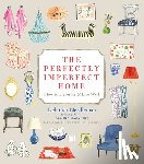 Needleman, Deborah - PERFECTLY IMPERFECT HOME