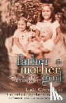 Greenhouse, Lucia - fathermothergod