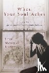 Rabey, Lois Mowday - When Your Soul Aches