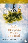 Williford, Tricia Lott - Let's Pretend we're Normal