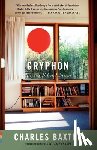 Baxter, Charles - Gryphon