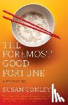 Conley, Susan - The Foremost Good Fortune