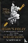Rhodes, Richard - Hedy's Folly