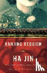 Jin, Ha - Nanjing Requiem