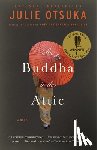 Otsuka, Julie - Buddha in the Attic