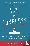 Kaiser, Robert G. - Act of Congress