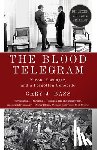 Bass, Gary J. - The Blood Telegram: Nixon, Kissinger, and a Forgotten Genocide (Pulitzer Prize Finalist)