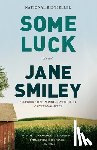 Smiley, Jane - SOME LUCK