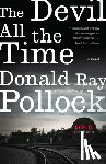 Pollock, Donald Ray - Devil All the Time