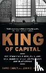 Carey, David, Morris, John E. - King of Capital