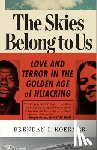 Koerner, Brendan I. - The Skies Belong to Us