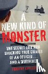 Appleby, Timothy - A New Kind of Monster