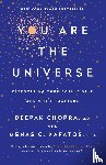 Chopra, Deepak, Kafatos, Menas C. - You Are the Universe