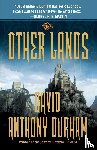 Durham, David Anthony - The Other Lands