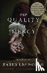 Unsworth, Barry - The Quality of Mercy