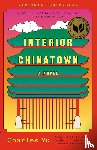 Yu, Charles - Interior Chinatown