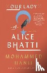Hanif, Mohammed - Our Lady of Alice Bhatti