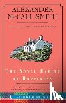 Smith, Alexander Mccall - NOVEL HABITS OF HAPPINESS