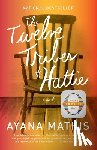 Ayana Mathis - The Twelve Tribes of Hattie