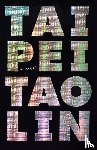 Tao Lin - Taipei