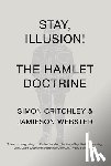 Critchley, Simon, Webster, Jamieson - Stay, Illusion!