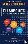 Friedman, George - Flashpoints