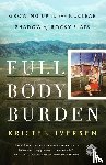 Iversen, Kristen - Full Body Burden