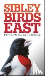 David Allen Sibley - The Sibley Field Guide to Birds of Eastern North America