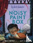 Rosenstock, Barb - The Noisy Paint Box: The Colors and Sounds of Kandinsky's Abstract Art