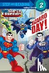 Wrecks, Billy - Bizarro Day! (DC Super Friends)