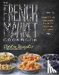 Dusoulier, Clotilde - The French Market Cookbook
