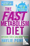 Pomroy, Haylie - Fast Metabolism Diet