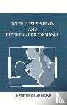 Institute of Medicine, Committee on Military Nutrition Research - Body Composition and Physical Performance