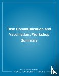 Institute of Medicine, Board on Health Promotion and Disease Prevention - Risk Communication and Vaccination
