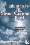 National Research Council, Division on Earth and Life Studies, Commission on Geosciences, Environment and Resources, Board on Atmospheric Sciences and Climate - Interim Review of the Subsonic Assessment Project