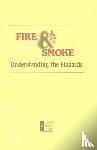 National Research Council, Division on Earth and Life Studies, Commission on Life Sciences, Board on Environmental Studies and Toxicology - Fire and Smoke