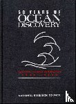 National Research Council, Division on Earth and Life Studies, Commission on Geosciences, Environment and Resources, Ocean Studies Board - 50 Years of Ocean Discovery