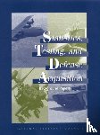 National Research Council, Division of Behavioral and Social Sciences and Education, Commission on Behavioral and Social Sciences and Education, Panel on Statistical Methods for Testing and Evaluating Defense Systems - Statistics, Testing, and Defense Acquisition