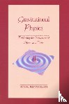National Research Council, Division on Engineering and Physical Sciences, Board on Physics and Astronomy, Committee on Gravitational Physics - Gravitational Physics