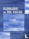 Ocean Studies Board, Commission on Geosciences, Environment and Resources, Division on Earth and Life Studies, National Research Council - Oceanography and Mine Warfare